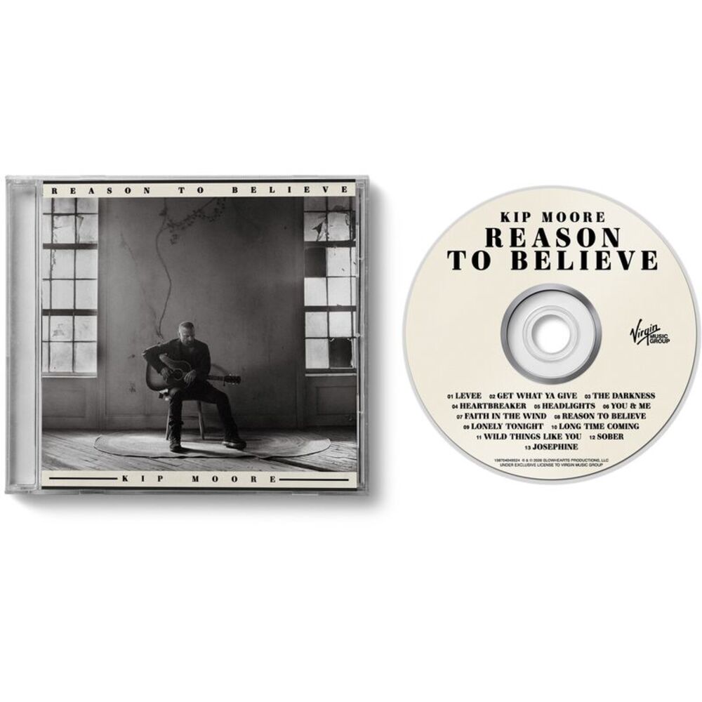 Kip Moore - Reason to Believe CD
